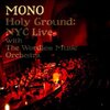 Mono-Holy-Ground-NYC-Live-With-The-Wordless-Music-Orchestra.jpg