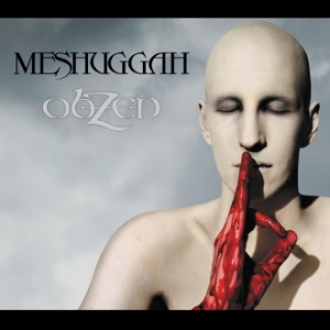 Meshugga / Ob Zen