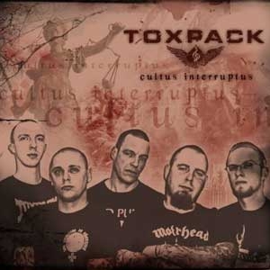 Toxpack "Cultus Interruptus"