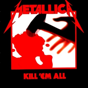 Metallica : Kill'em All