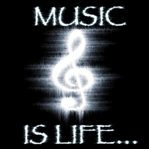 Music is life