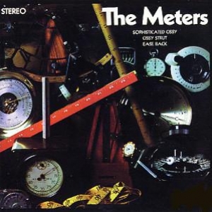 07.05.2009

The Meters - The Meters (1969)

Genre: (minimal) Funk

1   Cissy Strut (3:00) 
2   Here Comes The Meter Man (2:49) 
3   Cardova (4:30) 
4   Live Wire (2:35) 
5   Art (2:30) 
6   Sophisticated Cissy (2:50) 
7   Ease Back (2:55) 
8   6V6 LA (2:20) 
9   Sehorns Farm (2:25) 
10  Ann (2:40) 
11  Stormy (3:32) 
12  Simple Song (2:56)