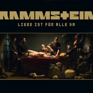 Rammstein "Liebe ist für alle da"