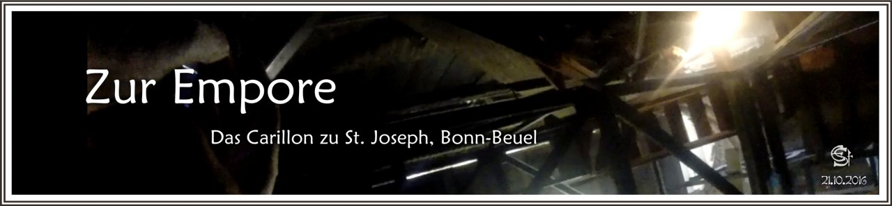 06-11 Banner 06b Zur Empore - Carillon St Joseph Bonn Beuel 2016-10-21_04_GOPR0466_1212a