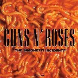 GUNS N' ROSES - "The Spaghetti Incident?" (Album Cover)