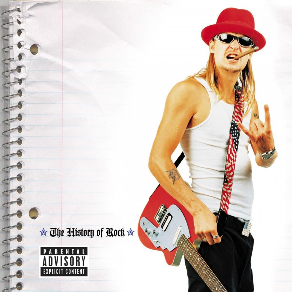 KID ROCK - The History Of Rock